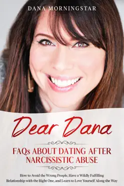 dear dana faqs about dating after narcissistic abuse book cover image