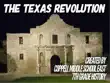 The Texas Revolution synopsis, comments