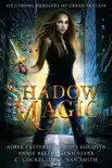 Shadow Magic synopsis, comments