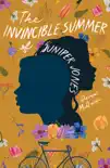 The Invincible Summer of Juniper Jones sinopsis y comentarios