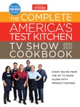 The Complete America's Test Kitchen TV Show Cookbook 2001-2021 book summary, reviews and download