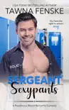 Sergeant Sexypants synopsis, comments