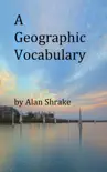 A Geographic Vocabulary synopsis, comments
