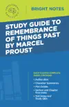 Study Guide to Remembrance of Things Past by Marcel Proust sinopsis y comentarios