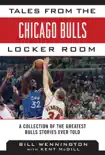 Tales from the Chicago Bulls Locker Room synopsis, comments