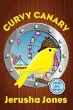 Curvy Canary synopsis, comments