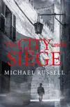 The City Under Siege synopsis, comments