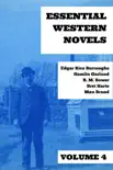 Essential Western Novels - Volume 4 synopsis, comments