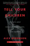 Tell Your Children synopsis, comments