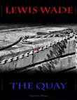 The Quay synopsis, comments