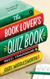 The Book Lover's Quiz Book sinopsis y comentarios