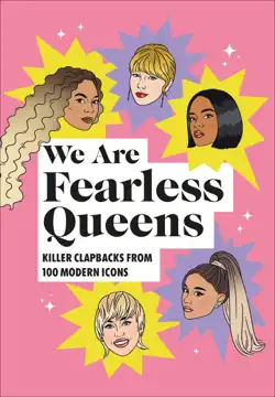 we are fearless queens: killer clapbacks from modern icons book cover image