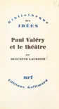 Paul Valéry et le théâtre sinopsis y comentarios