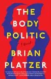 The Body Politic synopsis, comments