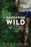 Wandering Wild synopsis, comments