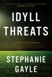 Idyll Threats synopsis, comments