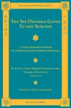 The Six Dharma Gates to the Sublime synopsis, comments