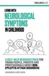 Living with Neurological Symptoms in Childhood e-book