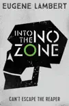 Into the No-Zone synopsis, comments