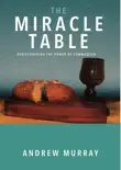 The Miracle Table synopsis, comments