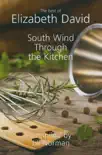 South Wind Through the Kitchen synopsis, comments