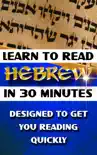 Learn to Read Hebrew in 30 Minutes synopsis, comments