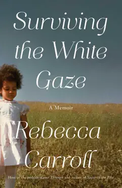 surviving the white gaze book cover image