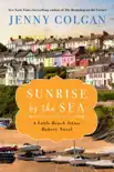 Sunrise by the Sea synopsis, comments