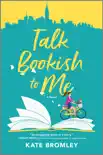 Talk Bookish to Me synopsis, comments