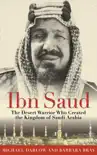 Ibn Saud synopsis, comments