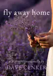 Fly Away Home book summary, reviews and download