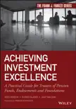 Achieving Investment Excellence synopsis, comments