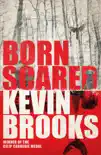 Born Scared synopsis, comments