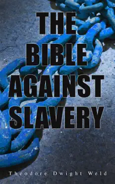 the bible against slavery book cover image