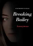 Breaking Bailey synopsis, comments