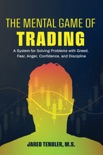 The Mental Game of Trading book summary, reviews and download