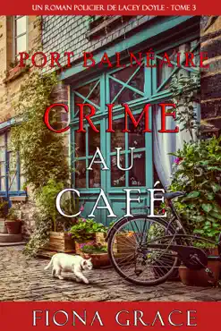crime au café (un roman policier de lacey doyle – tome 3) book cover image
