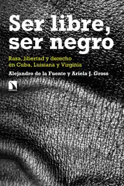 ser libre, ser negro book cover image
