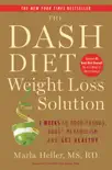 The Dash Diet Weight Loss Solution sinopsis y comentarios