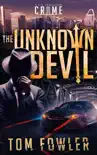 The Unknown Devil synopsis, comments