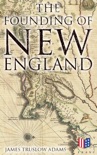 The Founding of New England book summary, reviews and download