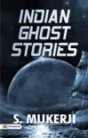 Indian Ghost Stories synopsis, comments
