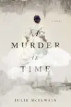 A Murder in Time synopsis, comments