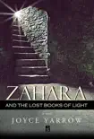 Zahara and the Lost Books of Light sinopsis y comentarios