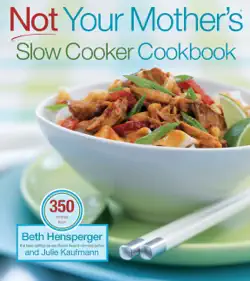 not your mother's slow cooker cookbook, revised and expanded book cover image