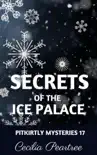 Secrets of the Ice Palace synopsis, comments