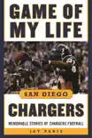 Game of My Life San Diego Chargers synopsis, comments