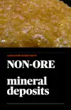 Non-ore mineral deposits synopsis, comments