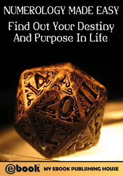 numerology made easy: find out your destiny and purpose in life book cover image
