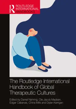 the routledge international handbook of global therapeutic cultures book cover image